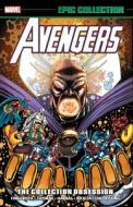 Avengers Epic Collection: The Collection Obsession di Danny Fingeroth, Fabian Nicieza, Scott Lobdell edito da MARVEL COMICS GROUP