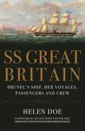 SS Great Britain di Helen Doe edito da Amberley Publishing