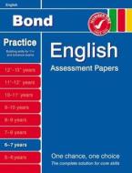 Bond English Assessment Papers 6-7 Years di Sarah Lindsay edito da Oxford University Press