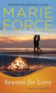 Season for Love di Marie Force edito da ZEBRA BOOKS