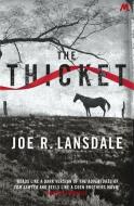 The Thicket di Joe R. Lansdale edito da Hodder & Stoughton