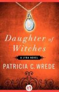 A Lyra Novel di #Wrede,  Patricia C. edito da Open Road Integrated Media