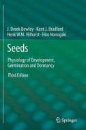 Seeds di J. Derek Bewley, Kent Bradford, Henk Hilhorst, hiroyuki nonogaki edito da Springer-Verlag GmbH