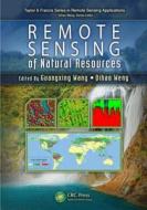 Remote Sensing of Natural Resources edito da ROUTLEDGE