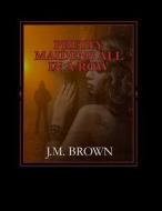 Pretty Maidens All in a Row. di J. M. Brown edito da Createspace