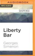 Liberty Bar di Georges Simenon edito da Audible Studios on Brilliance