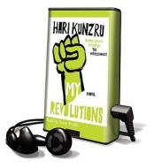 My Revolutions di Hari Kunzru edito da HighBridge Audio