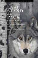 The Last Stand of the Pack di Arthur Carhart, Stanley Young edito da University Press of Colorado