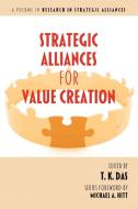 Strategic Alliances For Value Creation edito da Information Age Publishing