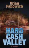 Hard Cash Valley di Brian Panowich edito da CTR POINT PUB (ME)