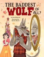 The Baddest Wolf of All? di David Sherrin edito da Behrman House Publishing