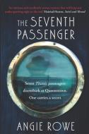 The Seventh Passenger di Angie Rowe edito da Poolbeg Press Ltd