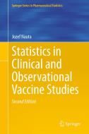 Statistics in Clinical and Observational Vaccine Studies di Jozef Nauta edito da Springer International Publishing