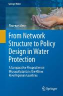 From Network Structure to Policy Design in Water Protection di Florence Metz edito da Springer International Publishing