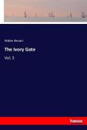 The Ivory Gate di Walter Besant edito da hansebooks