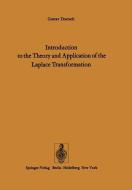 Introduction to the Theory and Application of the Laplace Transformation di G. Doetsch edito da Springer Berlin Heidelberg