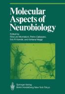 Molecular Aspects of Neurobiology edito da Springer Berlin Heidelberg