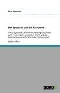 Der Souverän und die Ausnahme di Boris Wesemann edito da GRIN Verlag