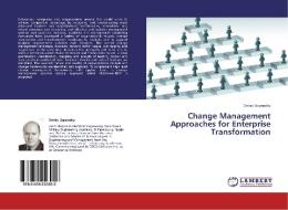 Change Management Approaches for Enterprise Transformation di Dmitry Uspenskiy edito da LAP Lambert Academic Publishing