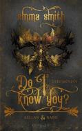 Do i know you? di Emma Smith edito da Books on Demand