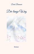 Der lange Weg di Dierk Breimeier edito da Books on Demand