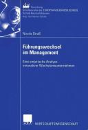 Führungswechsel im Management di Nicola Struß edito da Deutscher Universitätsverlag