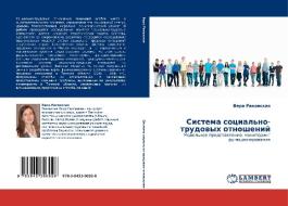 Sistema Sotsial'no-trudovykh Otnosheniy di Rakovskaya Vera edito da Lap Lambert Academic Publishing