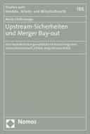 Upstream-Sicherheiten und Merger Buy-out di Moritz Pfaffenberger edito da Nomos Verlagsges.MBH + Co