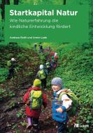 Startkapital Natur di Andreas Raith, Armin Lude edito da Oekom Verlag GmbH