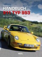 Handbuch 911 Typ 993 di Adrian Streather edito da Heel Verlag GmbH