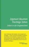 Flüchtige Zeiten di Zygmunt Bauman edito da Hamburger Edition