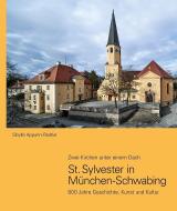 St. Sylvester in München-Schwabing di Sibylle Appuhn-Radtke edito da Schiermeier, Franz