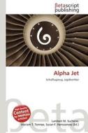 Alpha Jet edito da Betascript Publishing