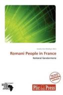 Romani People In France edito da Duc