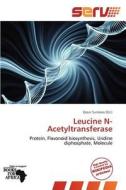 Leucine N-acetyltransferase edito da Duc