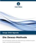 Die Dewaz-Methode di Serge SIKA Ngonda edito da Verlag Unser Wissen