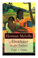 Abenteuer In Der S Dsee di Herman Melville, Karl Federn edito da E-artnow