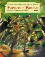 Espiritu del Bosque: Cuentos Sobre Arboles de Todo El Mundo di Helen East, Eric Maddern, Alan Marks edito da Blume
