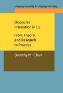 Discourse Intonation In L2 di Dorothy M. Chun edito da John Benjamins Publishing Co