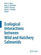 Ecological Interactions between Wild and Hatchery Salmonids edito da Springer Netherlands