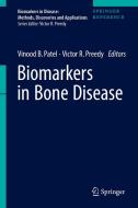 Biomarkers in Bone Disease di Victor R. Preedy edito da Springer