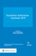 Stockholm Arbitration Yearbook 2019 edito da Kluwer Law International
