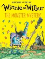 Winnie and Wilbur: The Monster Mystery di Valerie Thomas edito da Oxford Children?s Books