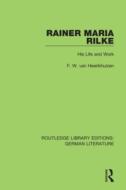 Rainer Maria Rilke di F. W. van Heerikhuizen edito da Taylor & Francis Ltd