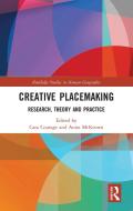 Creative Placemaking edito da Taylor & Francis Ltd