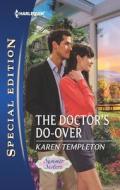 The Doctor's Do-Over di Karen Templeton edito da Harlequin