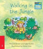 Walking In The Jungle Elt Edition di Richard Brown, Ms Kate Ruttle edito da Cambridge University Press