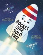 Rocket Ship, Solo Trip di Chiara Colombi edito da VIKING BOOKS FOR YOUNG READERS
