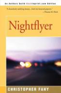 Nightflyer di Christopher Fahy edito da Backinprint.com