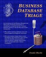 Business Database Triage di Frank Oberle edito da Antikythera Publications